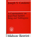A Commentary on Jean-Paul Sartre's Being and Nothingness