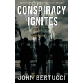 Conspiracy Ignites: Book Three in the Conspiracy Series
