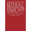 Perspectives on Moral Responsibility