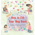 How to Fill Your Hug Bank