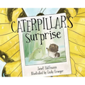 Caterpillar's Surprise