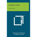 Clarence King: A Biography