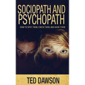 Sociopath and Psychopath: How to spot them, check them, and avoid them