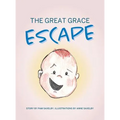 The Great Grace Escape