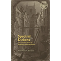Spectral Dickens: The Uncanny Forms of Novelistic Characterization
