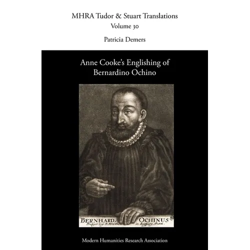 Anne Cooke's Englishing of Bernardino Ochino