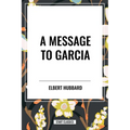 Message to Garcia