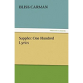 Sappho: One Hundred Lyrics
