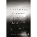 A Thousand Mornings: Poems