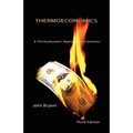 Thermoeconomics - A Thermodynamic Approach to Economics Third Edition