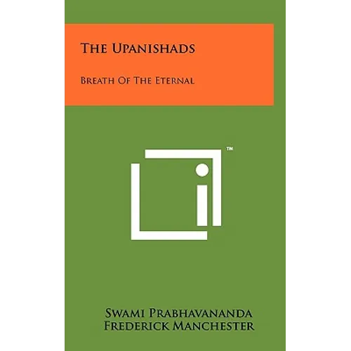 The Upanishads: Breath Of The Eternal