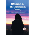 Woman in the Nineteenth Century