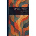 A Spring Harvest