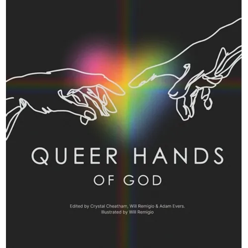 Queer Hands of God