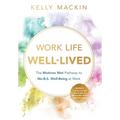 Work Life Well-Lived