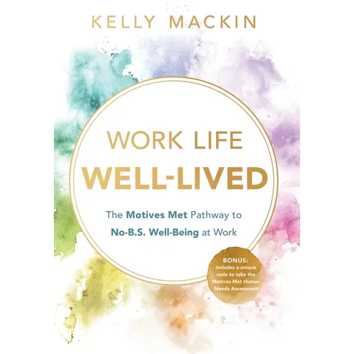 Work Life Well-Lived
