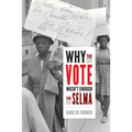 Why the Vote Wasn't Enough for Selma
