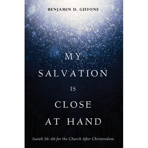My Salvation Is Close at Hand