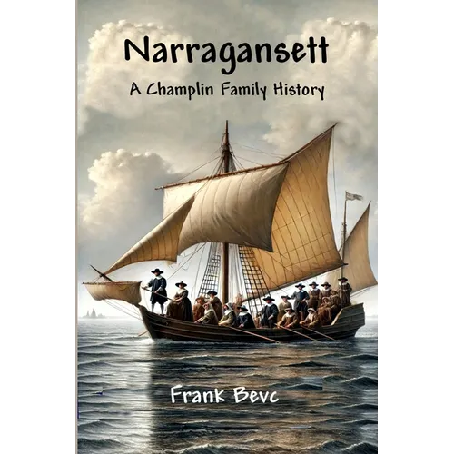 Narragansett - A Champlin Family History