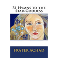 31 Hymns to the Star-Goddess