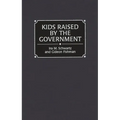 Kids Raised by the Government