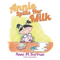 Annie Spills Her Milk