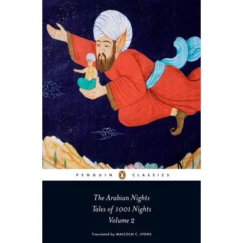The Arabian Nights, Volume 2: Tales of 1001 Nights: Nights 295 to 719