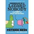 Chronicles of a Lizard Nobody: The Hat of Great Importance