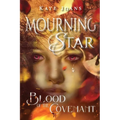 Mourningstar: Blood of the Covenant
