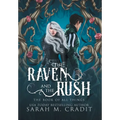 The Raven and the Rush: The Book of All Things