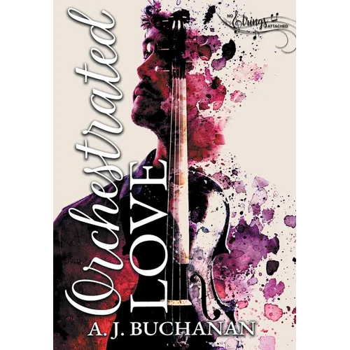 Orchestrated Love
