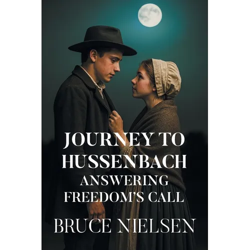 Journey to Hussenbach: Answering Freedom's Call