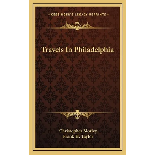 Travels In Philadelphia