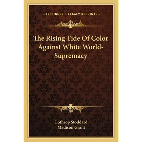 The Rising Tide Of Color Against White World-Supremacy