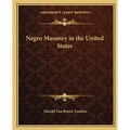 Negro Masonry in the United States