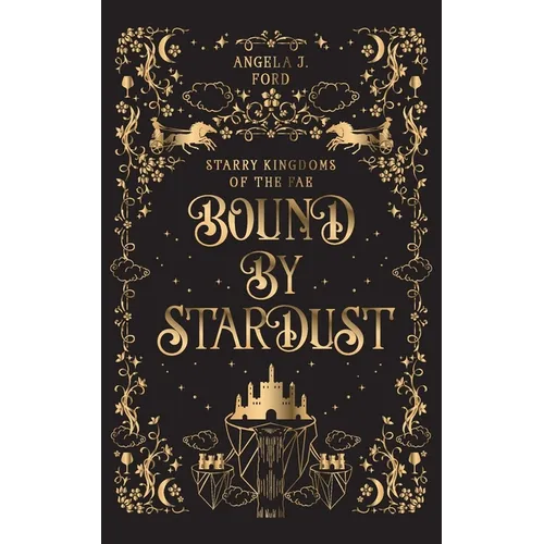 Bound by Stardust: A Dark Fantasy Romance