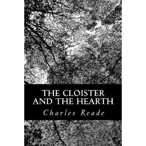 The Cloister and the Hearth