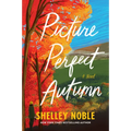 Picture Perfect Autumn