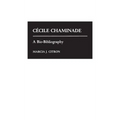 Cecile Chaminade: A Bio-Bibliography