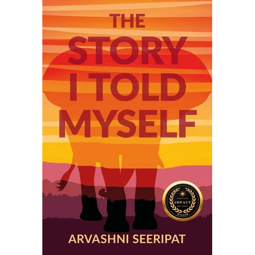 The Story I Told Myself