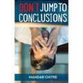 Don't Jump To Conclusion