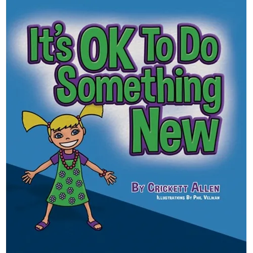 It's OK to Do Something New