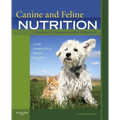 Canine and Feline Nutrition: A Resource for Companion Animal Professionals