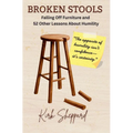 Broken Stools
