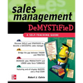 Sales Management Demystified: A Self-Teaching Guide