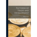 Patterns of Trade and Development