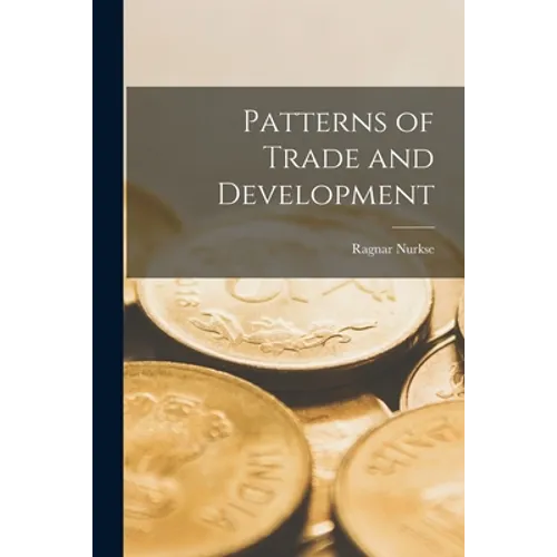 Patterns of Trade and Development