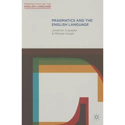 Pragmatics and the English Language