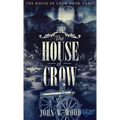 The House of Crow