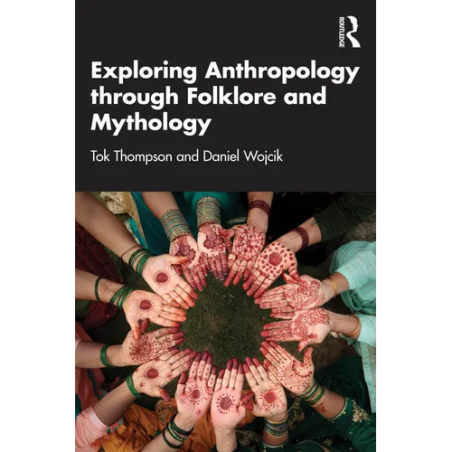 Exploring Anthropology through Folklore and Mythology